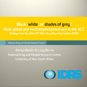 Illicit opioid and methamphetamine use in the ACT - Findings from the 2014 ACT Illicit Drug Reporting System (IDRS)