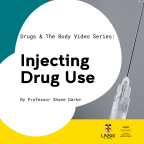 Image - Injecting Drug Use: ‘Drugs and the Body’ video series