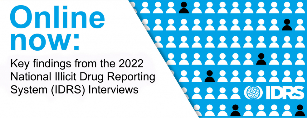Australian Drug Trends 2022: Key findings from the National Illicit Drug Reporting System (IDRS) Interviews